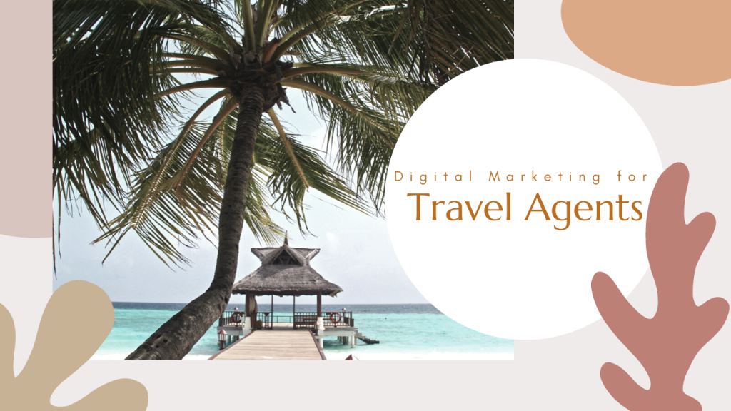 Digital Marketing for Travel Agents In Sarasota Florida